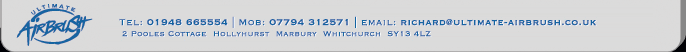 Airbrush - Tel/Fax: 01270 780095 | Mob: 07794 312571 | Email: richard@ultimate-airbrush.co.uk.  2 Pooles Cottage, Hollyhurst, Marbury, Whitchurch, SY13 4LZ